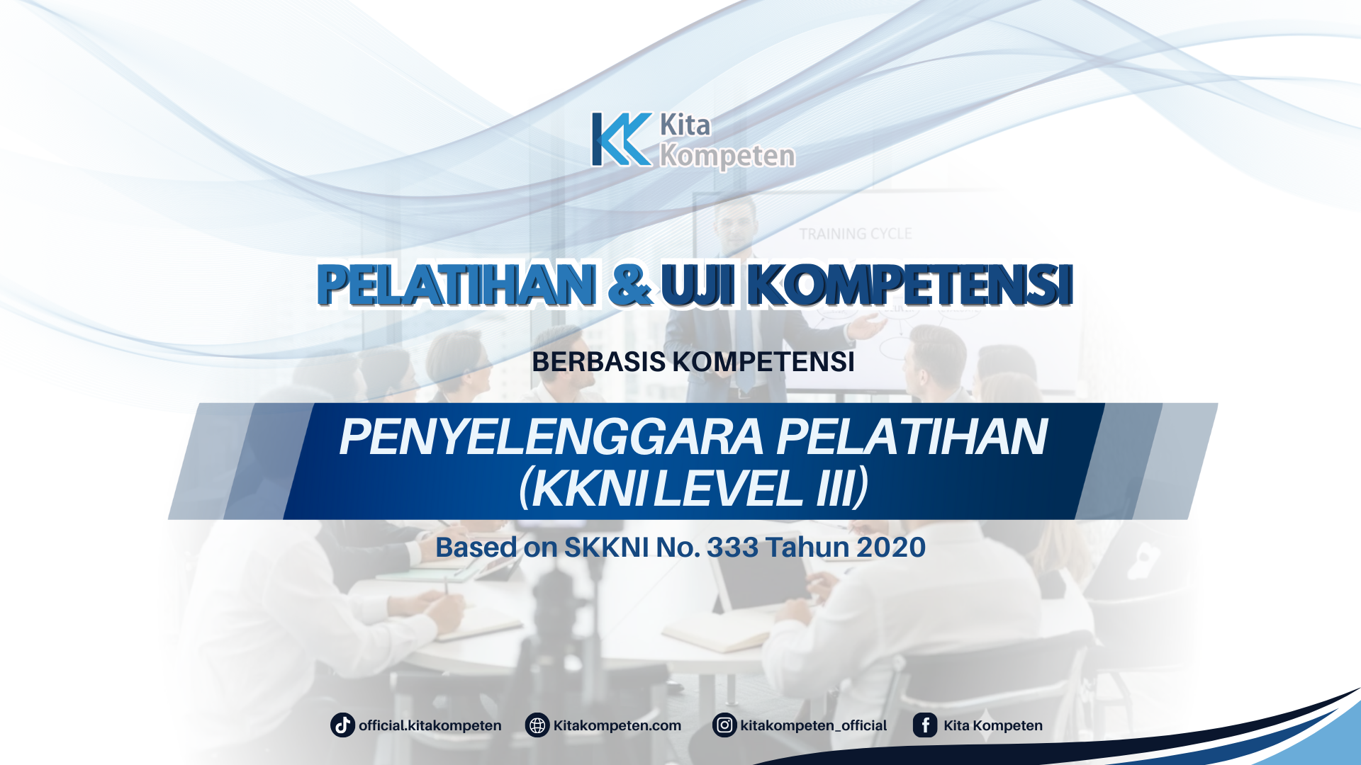 Penyelenggara Pelatihan (KKNI Level III)